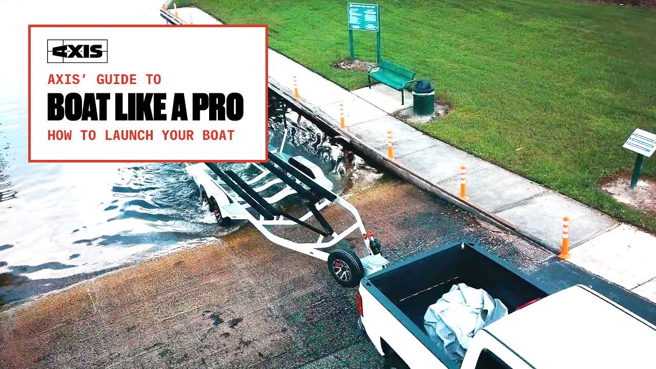 boating like a pro:hoe to launch